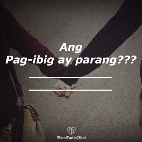 ang pag ibig ay parang|Pag.